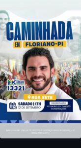 Filho de Floriano,Deputado Marcus Kalume convoca população para caminhada marcada por trabalho, dedicação e esperança, dia 12 de Setembro
